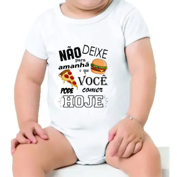 Body infantil Nao deixe para comer amanha - Imagem 4
