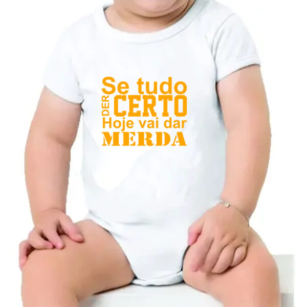 Body infantil Se tudo der certo hoje laranja - Imagem 4