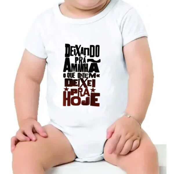Body infantil Deixando para amanha o de hoje - Imagem 4
