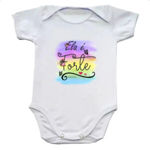 Body infantil Ela e forte