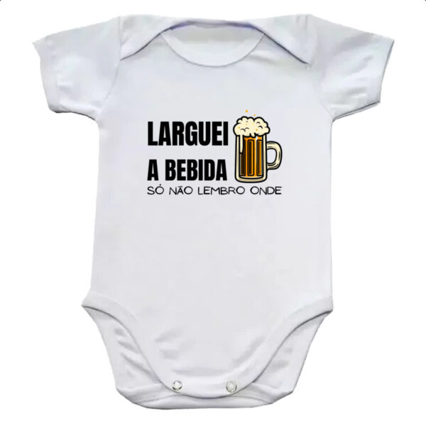Body infantil Larguei a bebida nao lembro