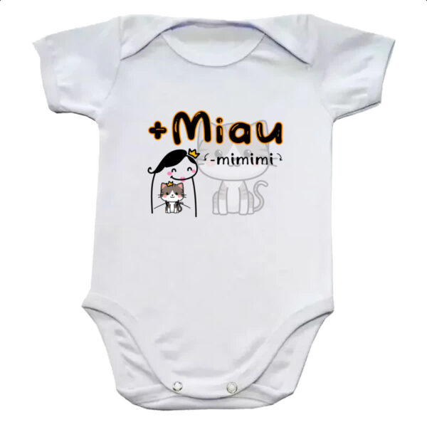 Body infantil Mais miau e menos mimimi