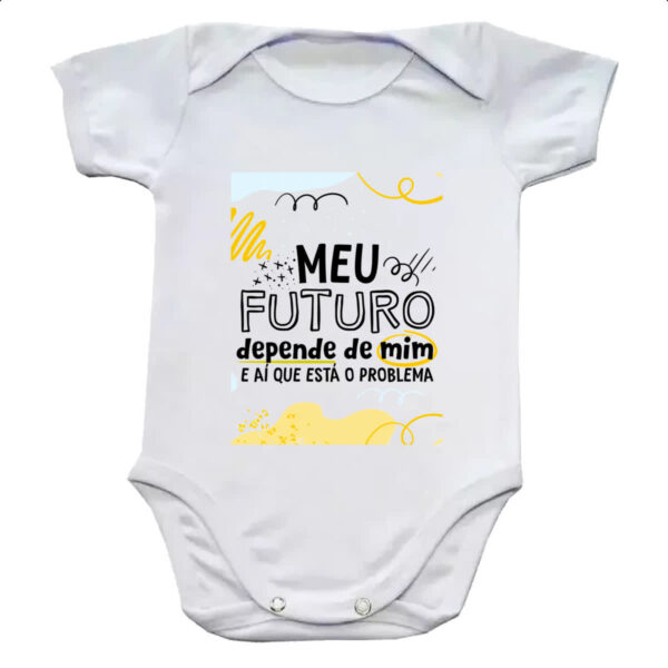 Body infantil Meu futuro depende de mim