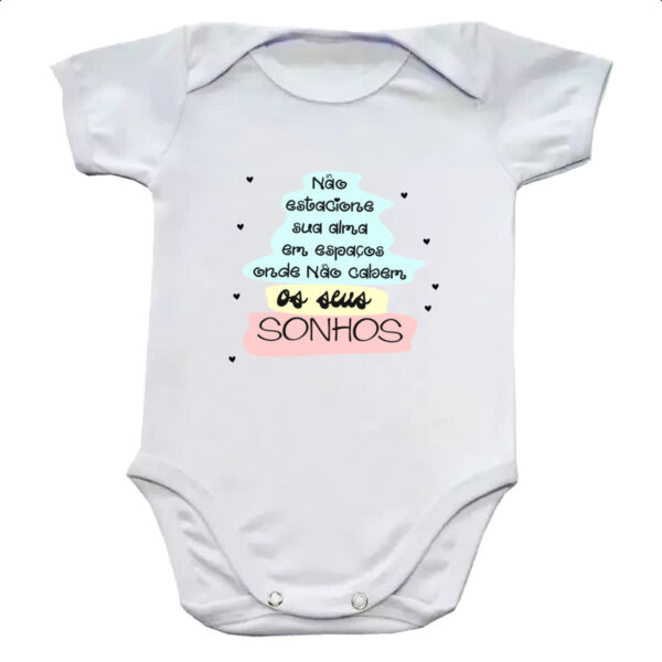 Body infantil Nao estacione sua alma
