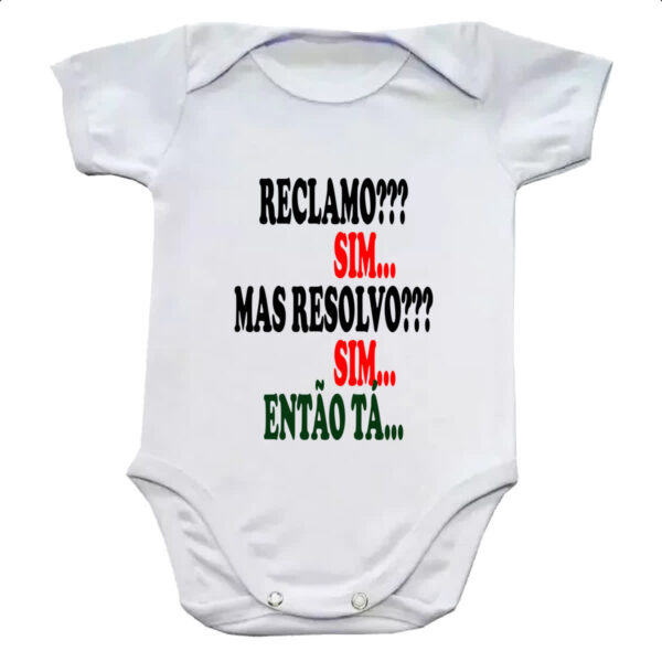 Body infantil Reclamo sim resolvo sim entao ta