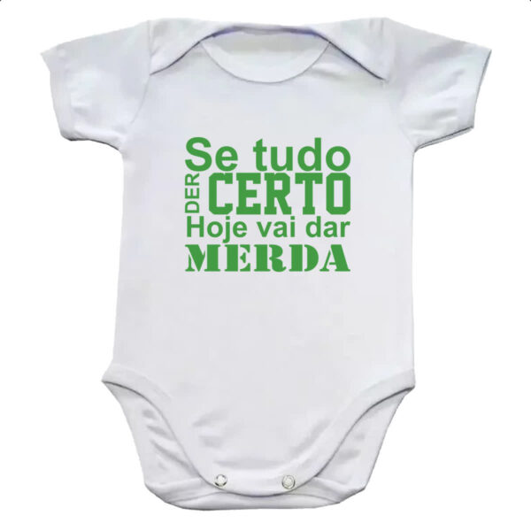 Body infantil Se tudo der certo hoje verde