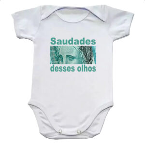 Body infantil Saudades desses olhos