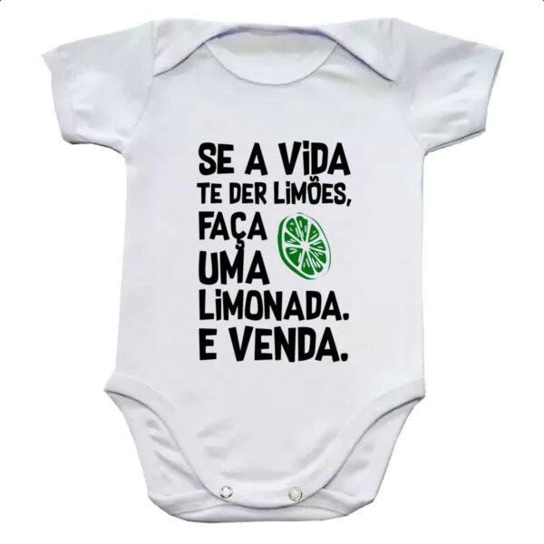 Body infantil Se a vida de lhe der limoes limonada