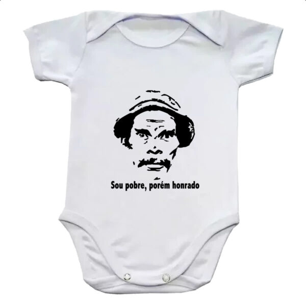 Body infantil Seu Madruga - Sou pobre porem honrado