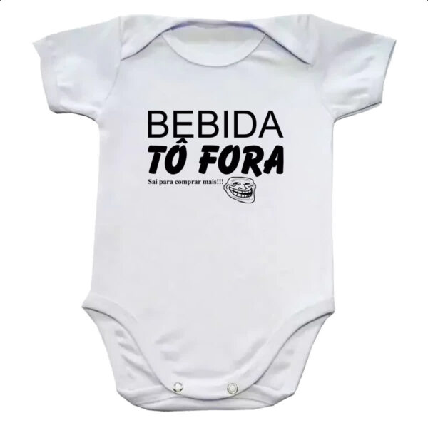 Body infantil Bebida to fora sai para compra mais