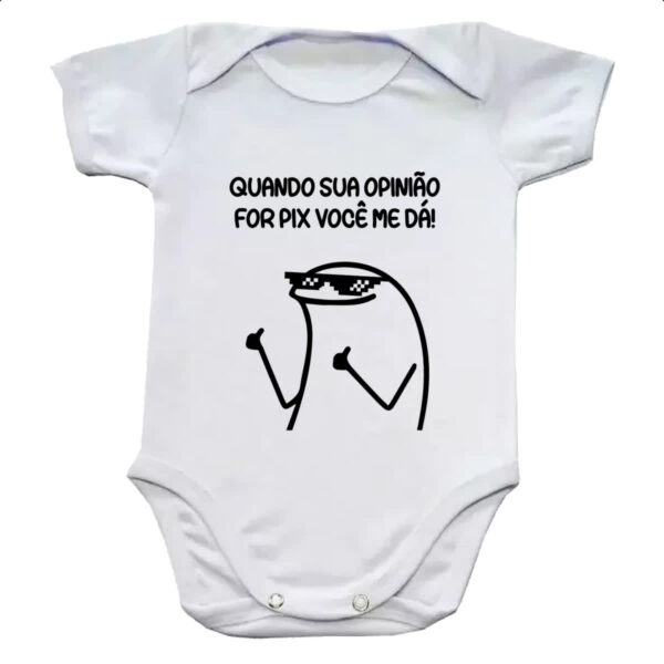 Body infantil Quando sua opiniao for pix voce me da