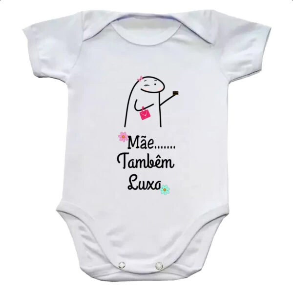 Body infantil Dia das maes Flork tambem luxa