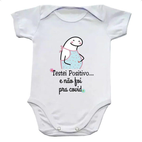 Body infantil Dia das maes Flork testei positivo mas nao foi COVID