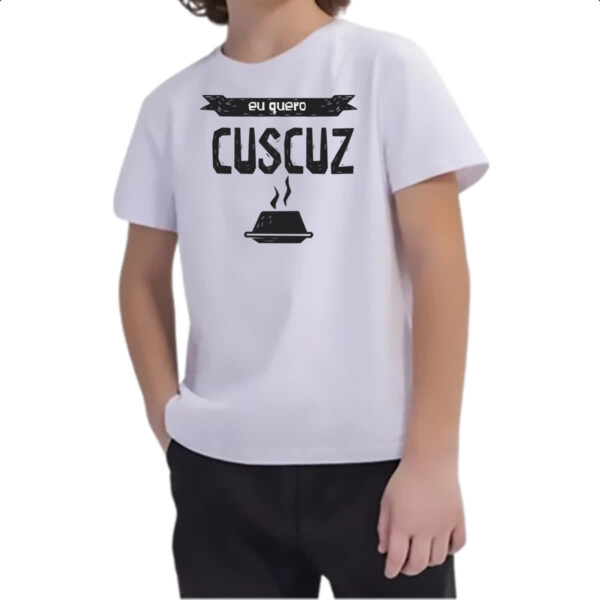 Camiseta Infanto Juvenil Eu quero cuscuz - Imagem 2