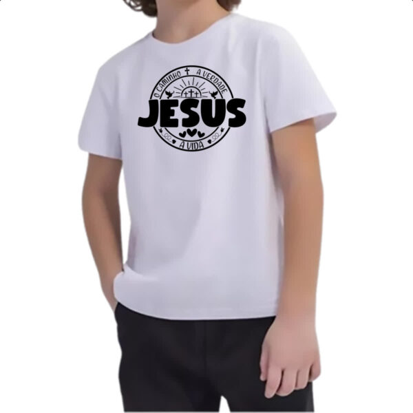 Camiseta Infanto Juvenil Jesus caminho verdade e a vida 01 - Imagem 2