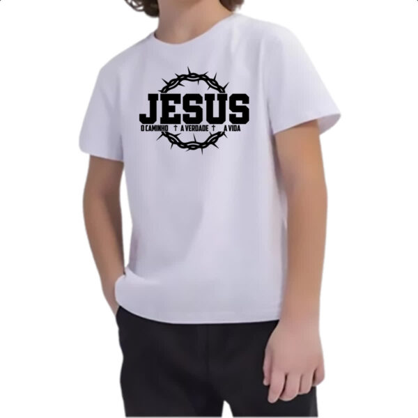 Camiseta Infanto Juvenil Jesus caminho verdade e a vida 05 - Imagem 2