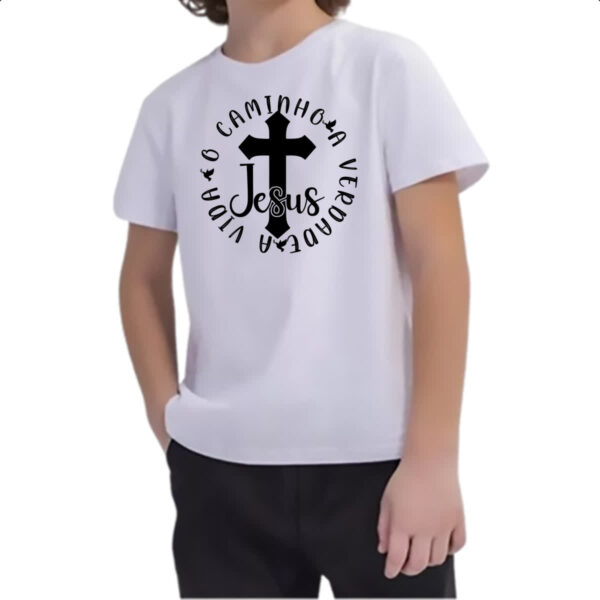 Camiseta Infanto Juvenil Jesus caminho verdade e a vida 07 - Imagem 2