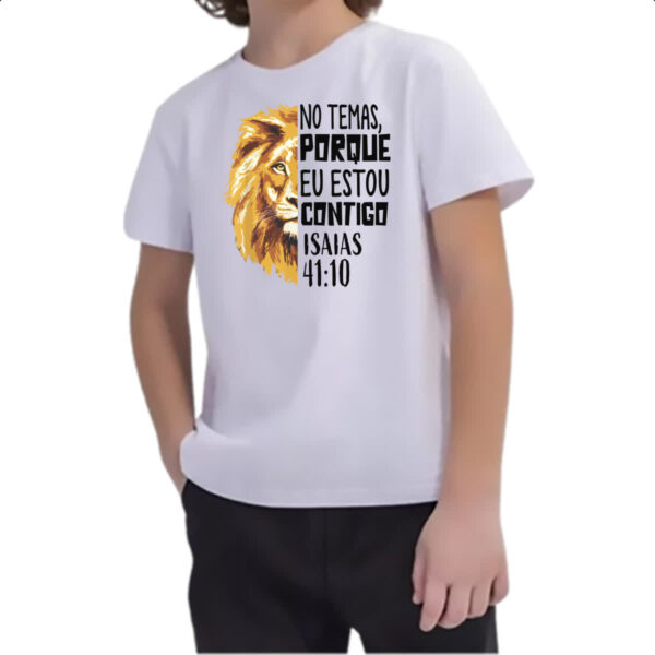 Camiseta Infanto Juvenil Gospel Isaias 41.10 - Imagem 2