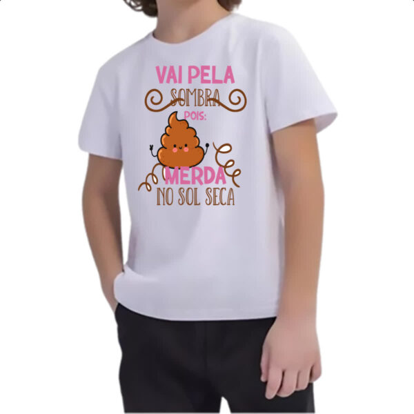 Camiseta Infanto Juvenil Ironico vai pela sombra pois - Imagem 2
