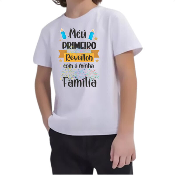 Camiseta Infanto Juvenil Meu primeiro reveillon - Imagem 2