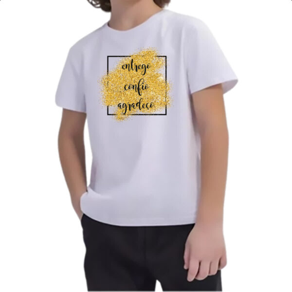 Camiseta Infanto Juvenil Ano novo entrego confio agradeco - Imagem 2