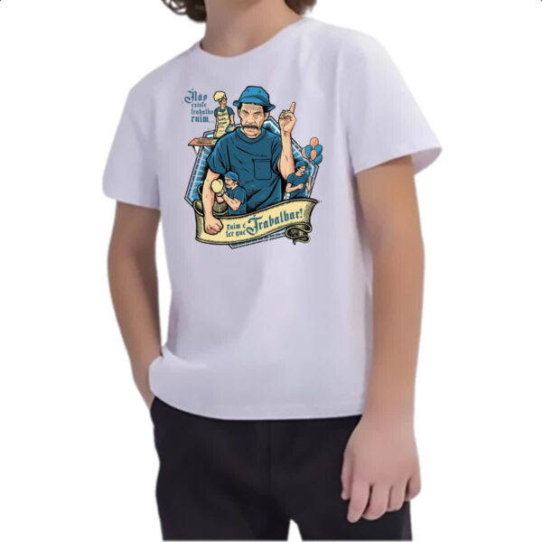 Camiseta Infanto Juvenil Nao existe trabalho ruim - Seu Madruga - Imagem 2