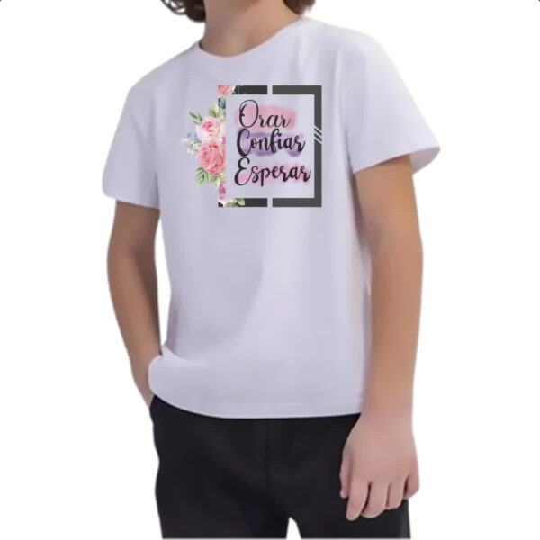 Camiseta Infanto Juvenil Orar Confiar Esperar - Imagem 2