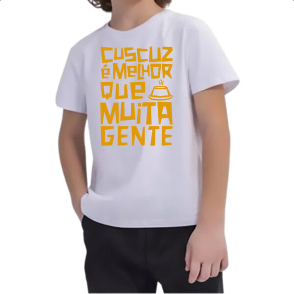 Camiseta Infanto Juvenil Cuscuz melhor que muita gente - Imagem 2