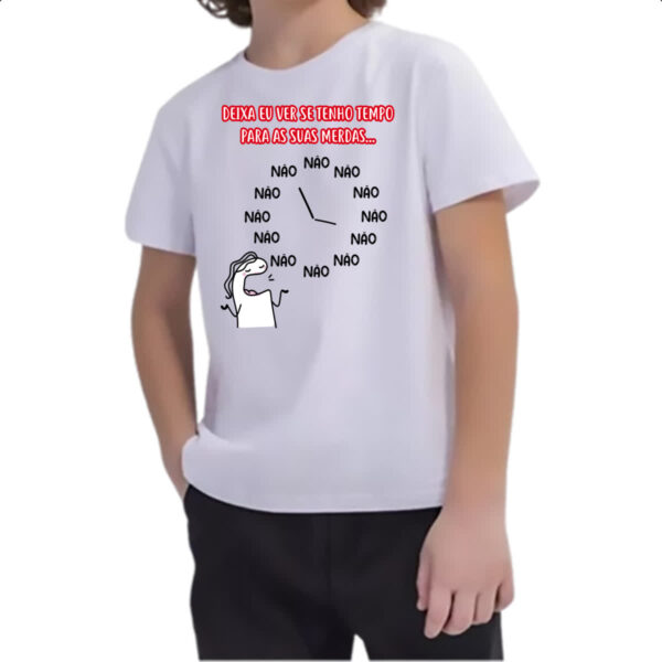 Camiseta Infanto Juvenil Deixa eu ver se tenho tempo - Imagem 2