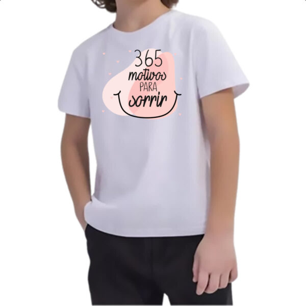 Camiseta Infanto Juvenil 365 motivos para sorrir - Imagem 2