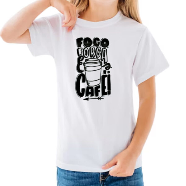 Camiseta Infanto Juvenil Foco Forca Cafe - Imagem 3