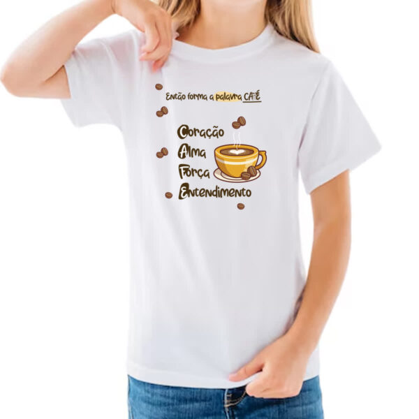 Camiseta Infanto Juvenil Forma a palavra CAFE - Imagem 3