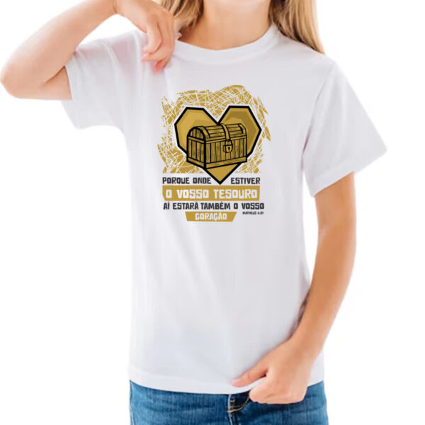 Camiseta Infanto Juvenil Gospel Matheus 6.21 - Imagem 3