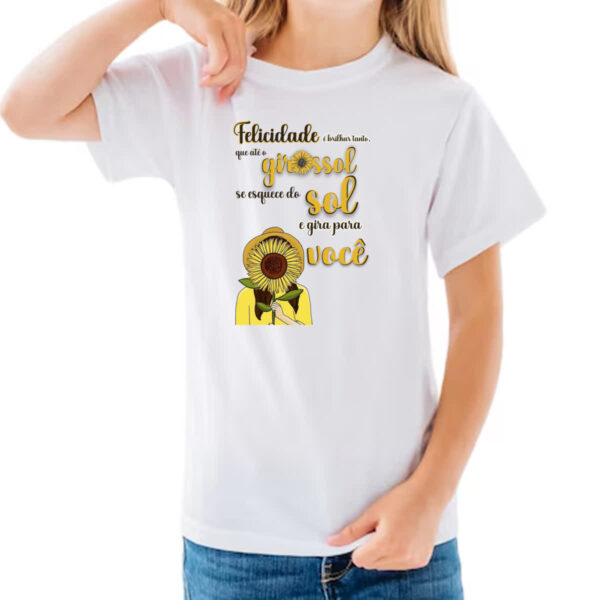 Camiseta Infanto Juvenil Mulher girassol esquece o sol - Imagem 3