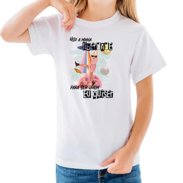 Camiseta Infanto Juvenil Mulher ser quem quiser - Imagem 3