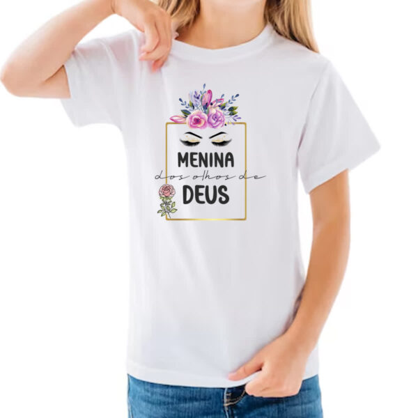Camiseta Infanto Juvenil Menina dos olhos de Deus - Imagem 3