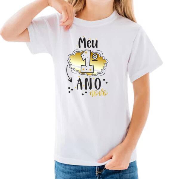 Camiseta Infanto Juvenil Meu primeiro ano novo - Imagem 3