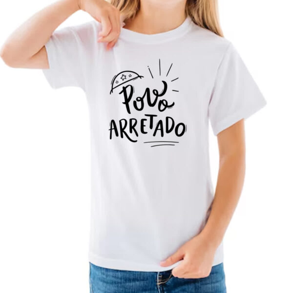 Camiseta Infanto Juvenil Nordeste povo arretado - Imagem 3