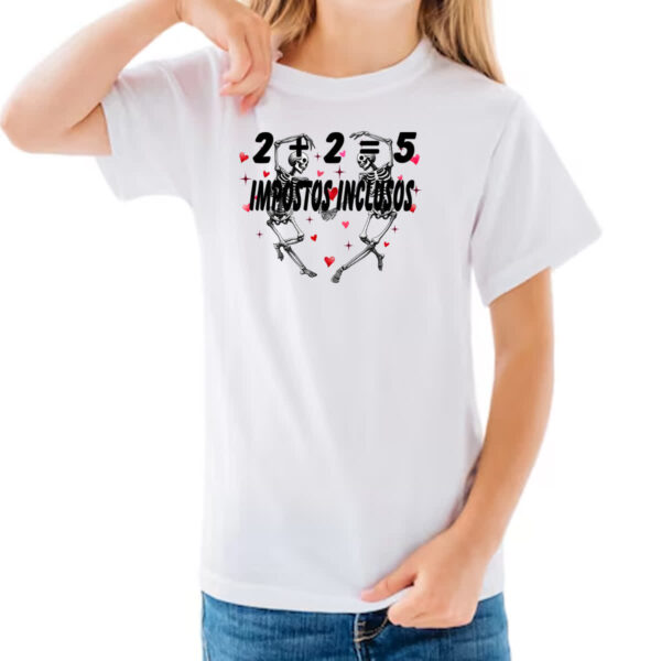 Camiseta Infanto Juvenil 2 mais 2 e 5 Impostos inclusos - Imagem 3