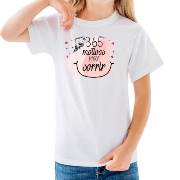 Camiseta Infanto Juvenil 365 motivos para sorrir - Imagem 3