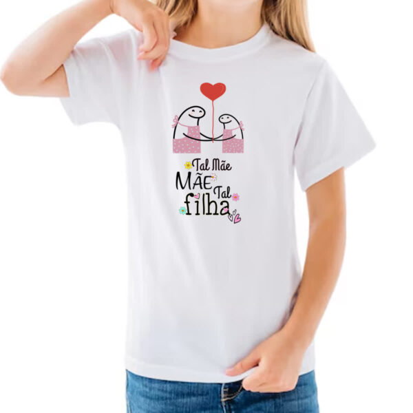 Camiseta Infanto Juvenil Dia das maes Flork Tal mae tal filha - Imagem 3