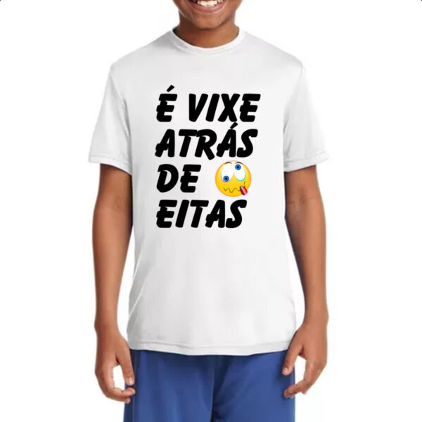 Camiseta Infanto Juvenil E vixe atras de eitas - Imagem 4