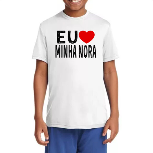 Camiseta Infanto Juvenil Eu love minha nora - Imagem 4