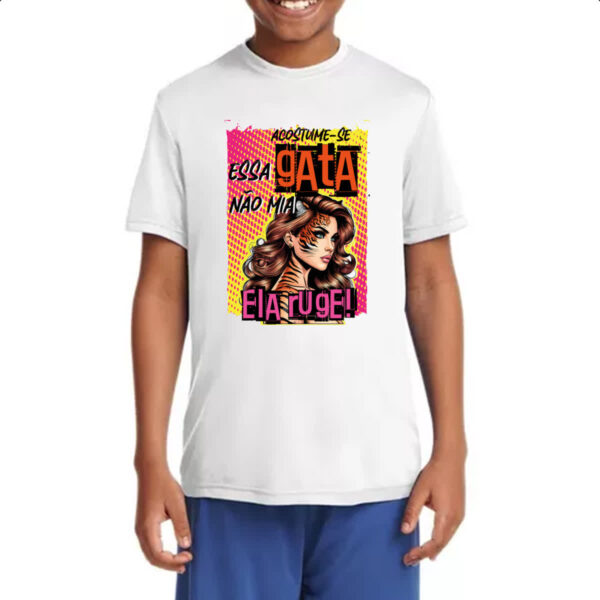 Camiseta Infanto Juvenil Mulher essa gata ruge - Imagem 4