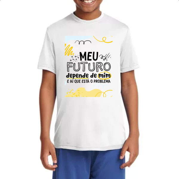 Camiseta Infanto Juvenil Meu futuro depende de mim - Imagem 4