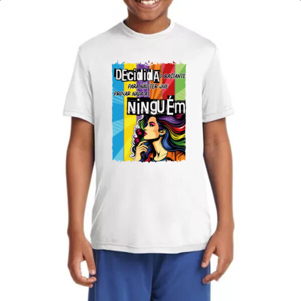 Camiseta Infanto Juvenil Mulher decidida - Imagem 4