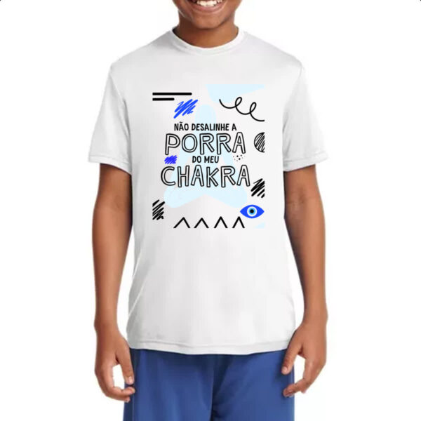 Camiseta Infanto Juvenil Nao desalinhe meu chakra - Imagem 4