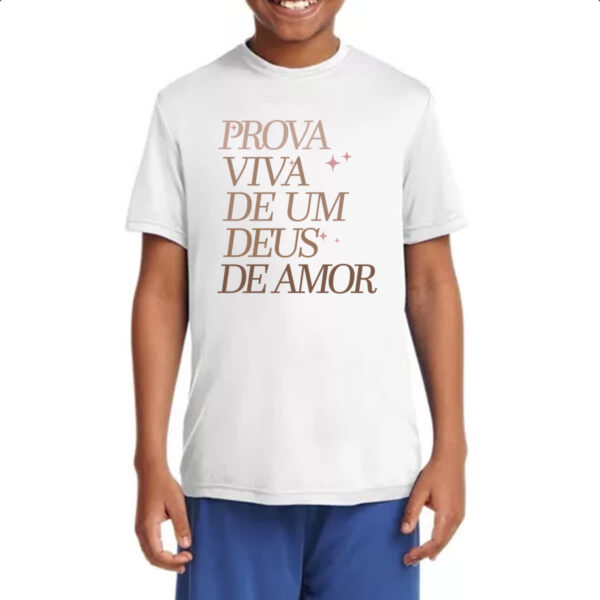 Camiseta Infanto Juvenil Prova vida de um Deus - Imagem 4