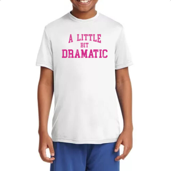 Camiseta Infanto Juvenil A little bit dramatic rosa - Imagem 4