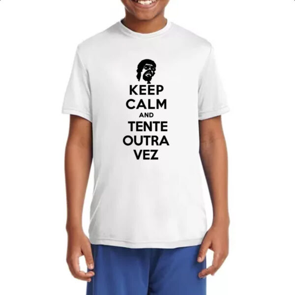 Camiseta Infanto Juvenil Keep Calm Tente outra vez - Imagem 4